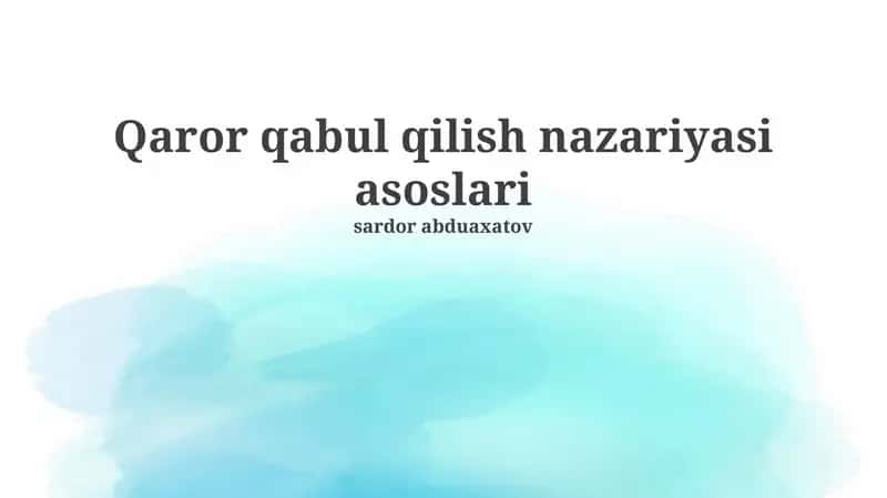 Qaror qabul qilish nazariyasi asoslari