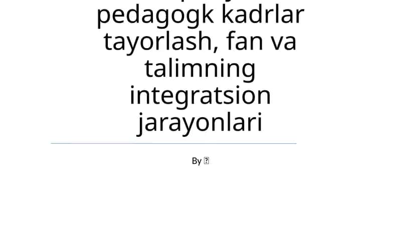 Pedagogika universitetlarida STEM fanlarini integratsiyalash