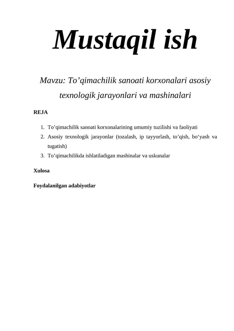 To’qimachilik sanoati korxonalari asosiy texnologik jarayonlari va mashinalari