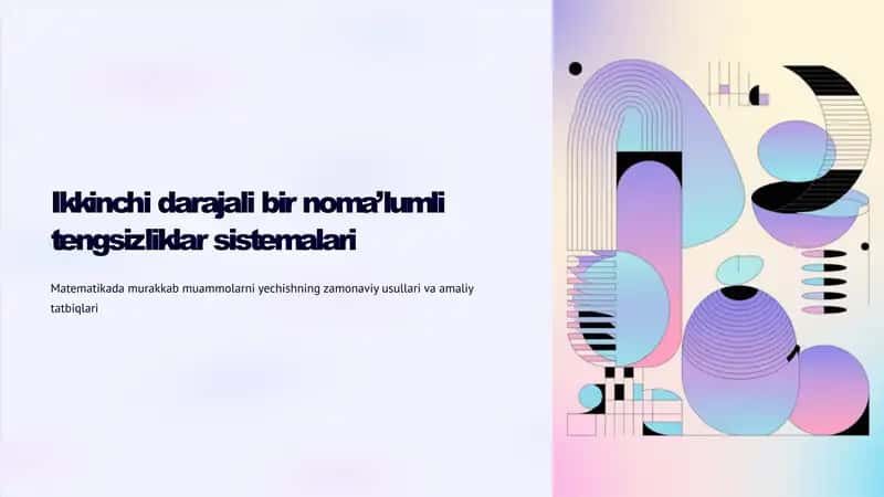 Ikkinchi darajali bir noma’lumli tengsizliklar sistemalari