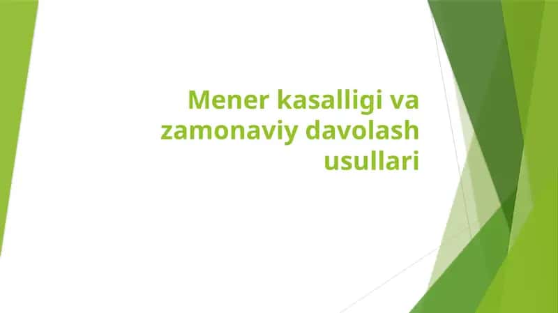 Mener kasalligi va zamonaviy davolash usullari