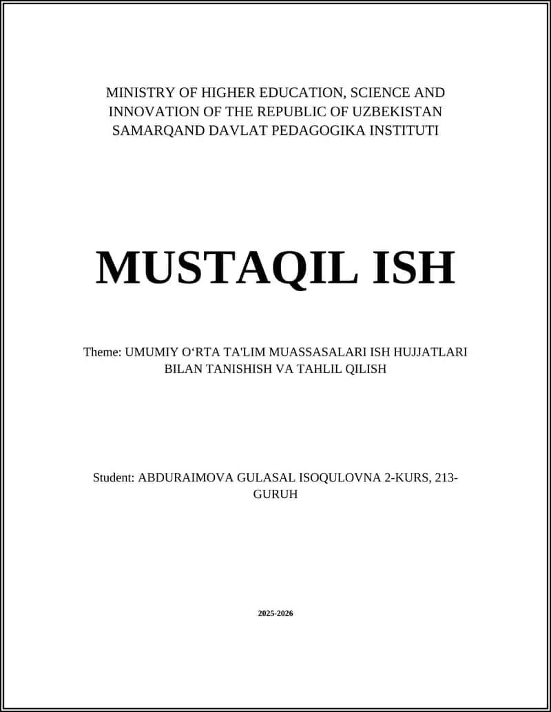UMUMIY OʻRTA TA'LIM MUASSASALARI ISH HUJJATLARI BILAN TANISHISH VA TAHLIL QILISH