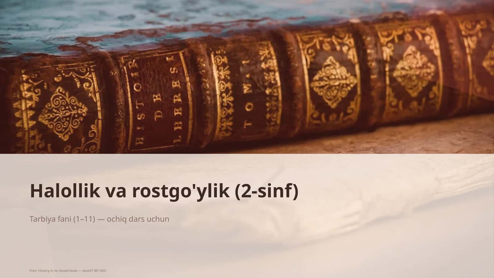 Halollik va rostgo'ylik (2-sinf)