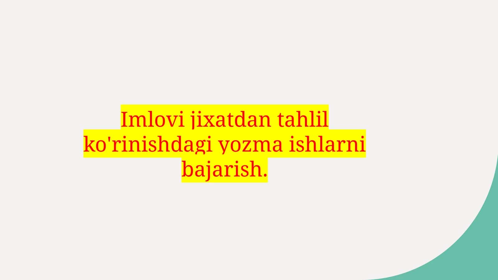 Imloviy yozma ishlari tahlili