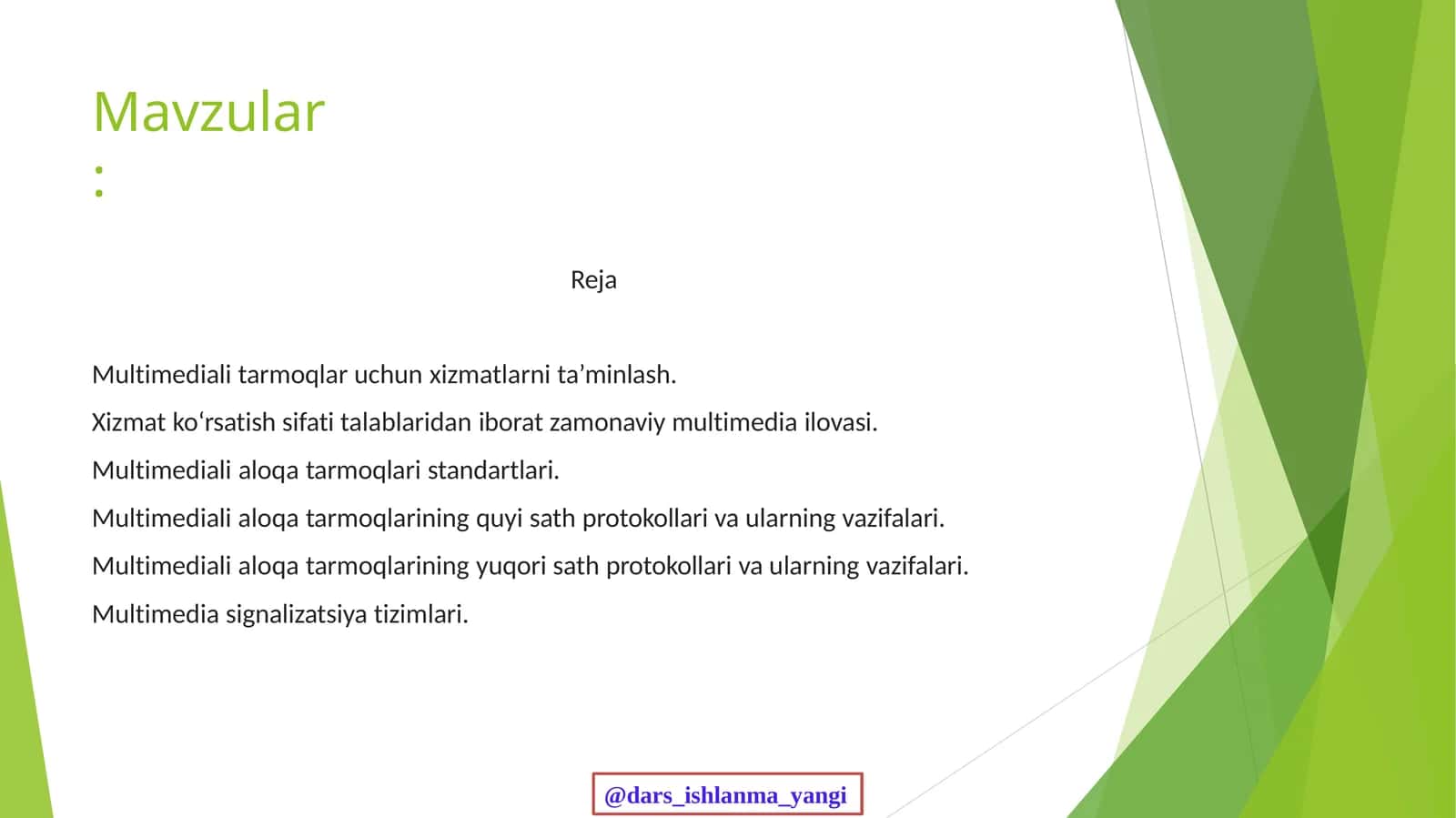 Multimediali tarmoqlar uchun xizmatlarni ta’minlash