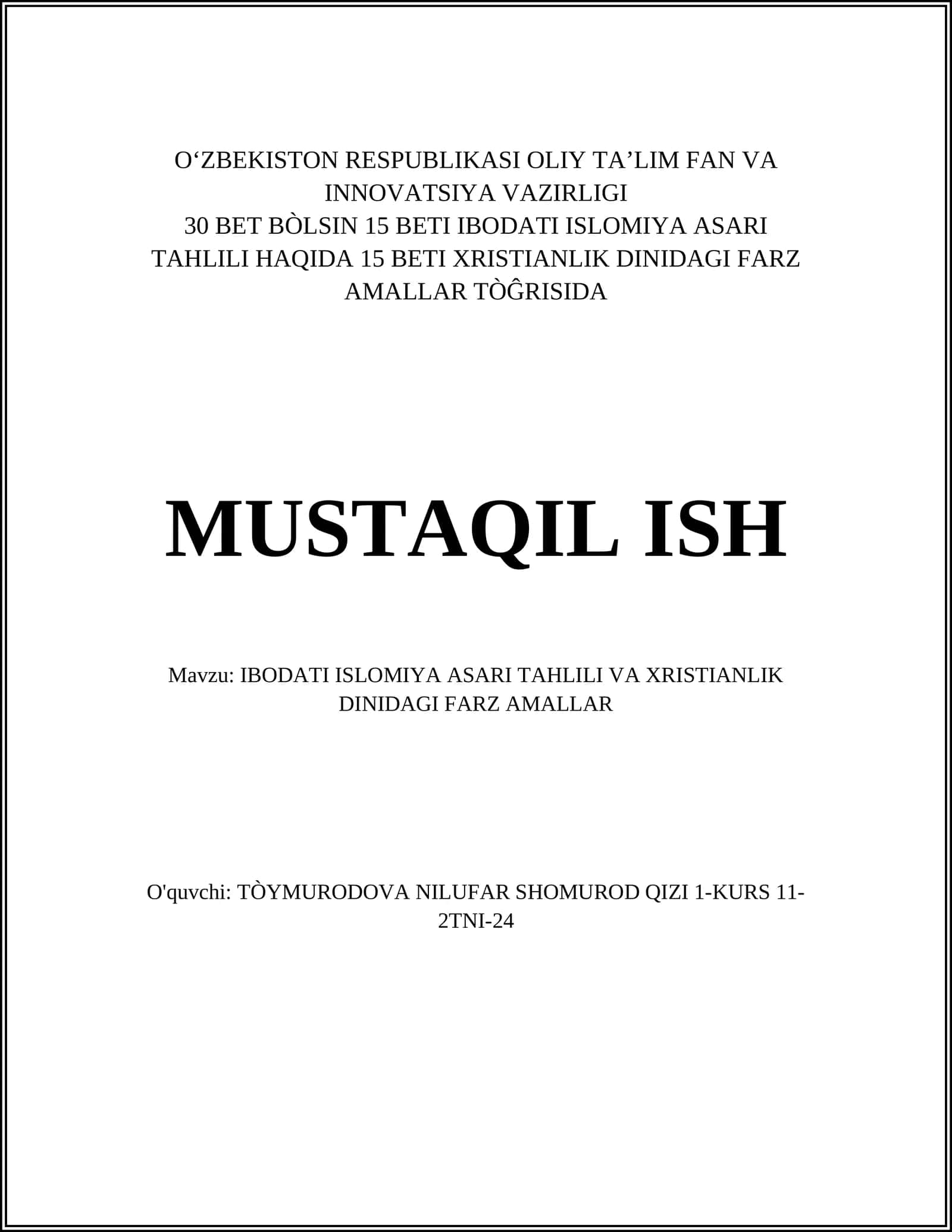 IBODATI ISLOMIYA ASARI TAHLILI VA XRISTIANLIK DINIDAGI FARZ AMALLAR