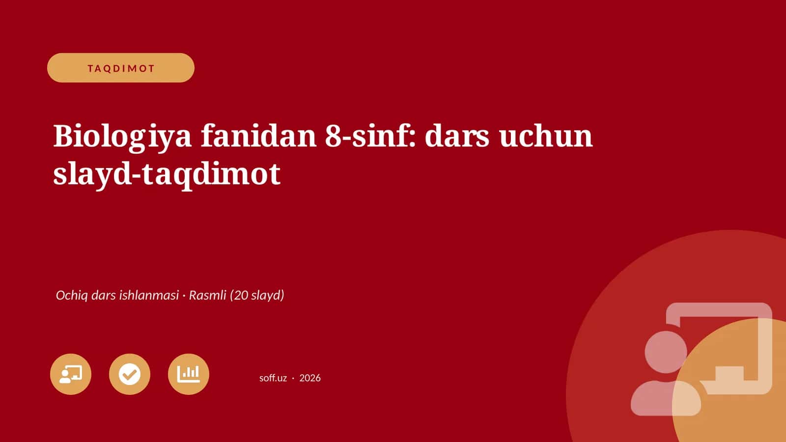 Biologiya fanidan 8-sinf: dars uchun slayd-taqdimot