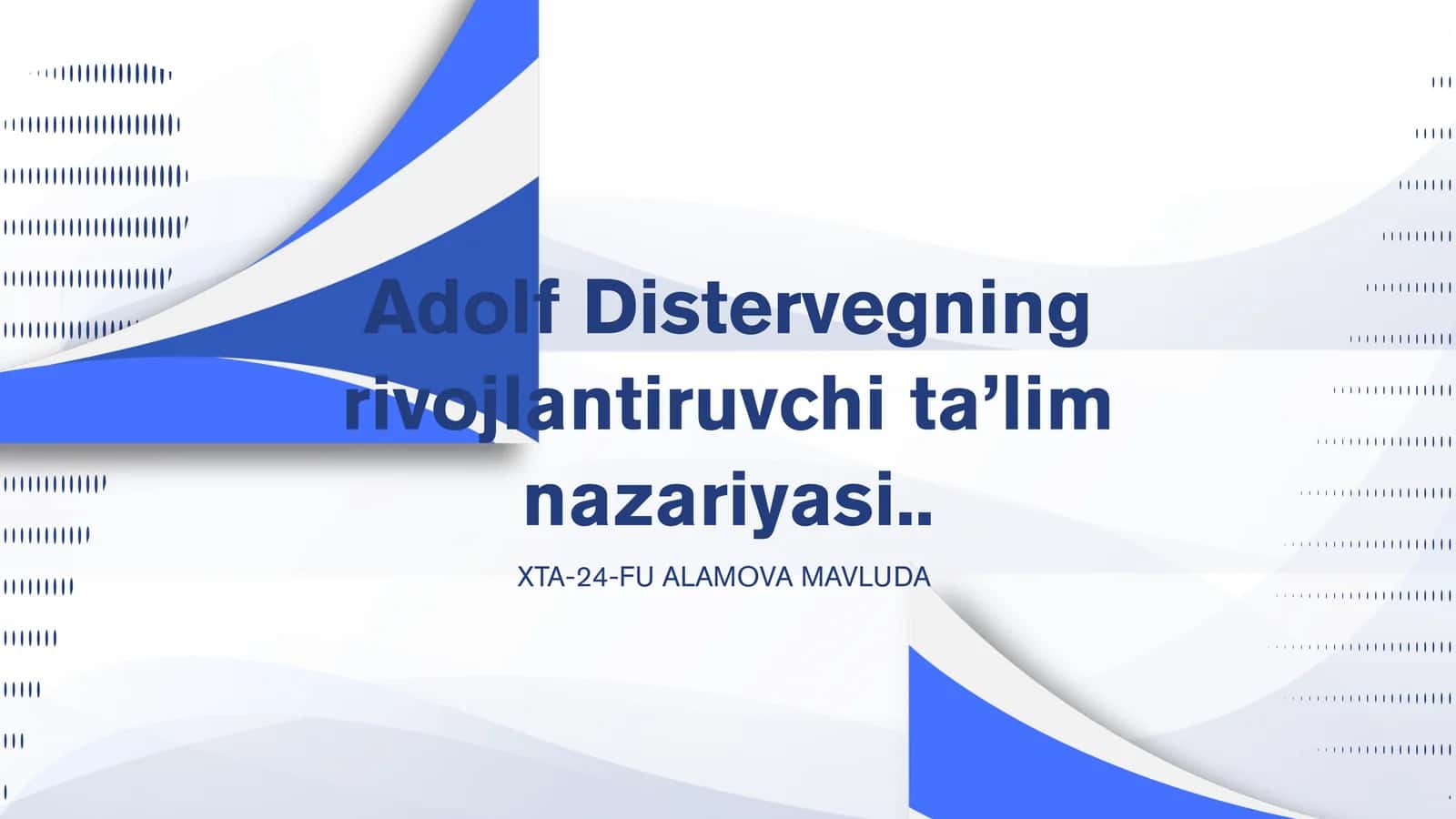 Adolf Distervegning rivojlantiruvchi ta’lim nazariyasi