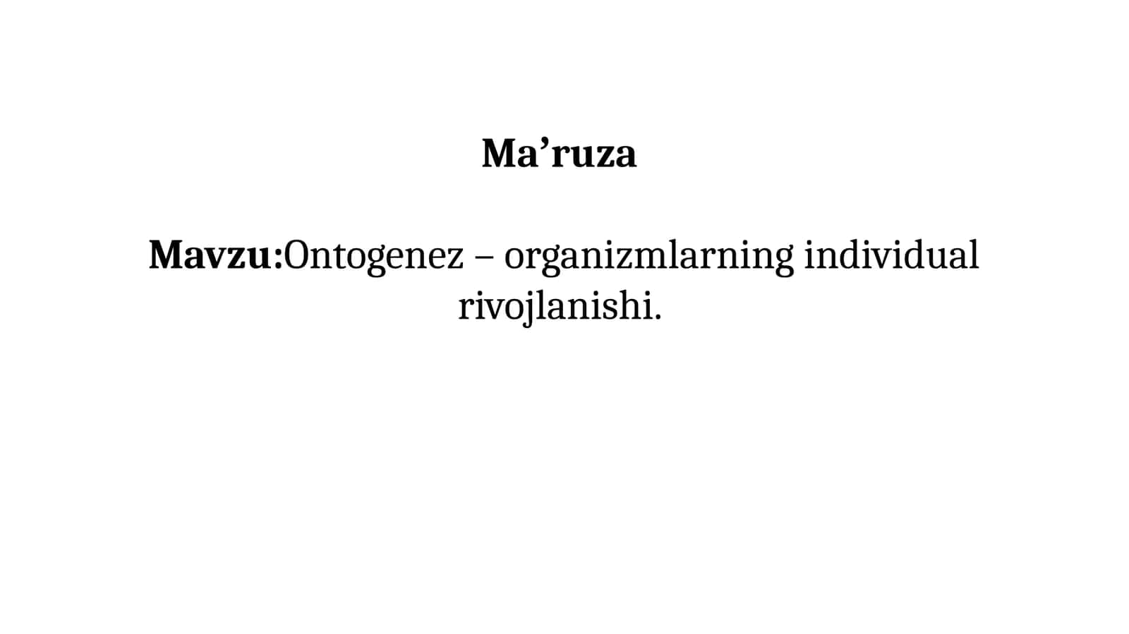 Ontogenez–Organizmning Individual Rivojlanishi