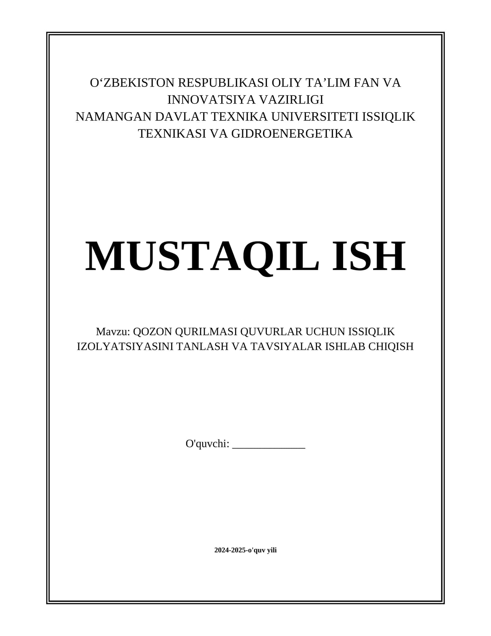 QOZON QURILMASI QUVURLAR UCHUN ISSIQLIK IZOLYATSIYASINI TANLASH VA TAVSIYALAR ISHLAB CHIQISH