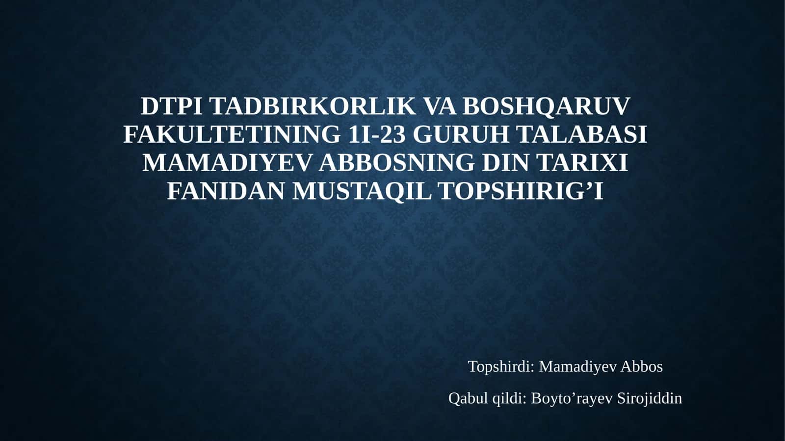 DINIY BAG’RIKENGLIK SOHASIDA OLIB BORGAN OQILONA SIYOSATI