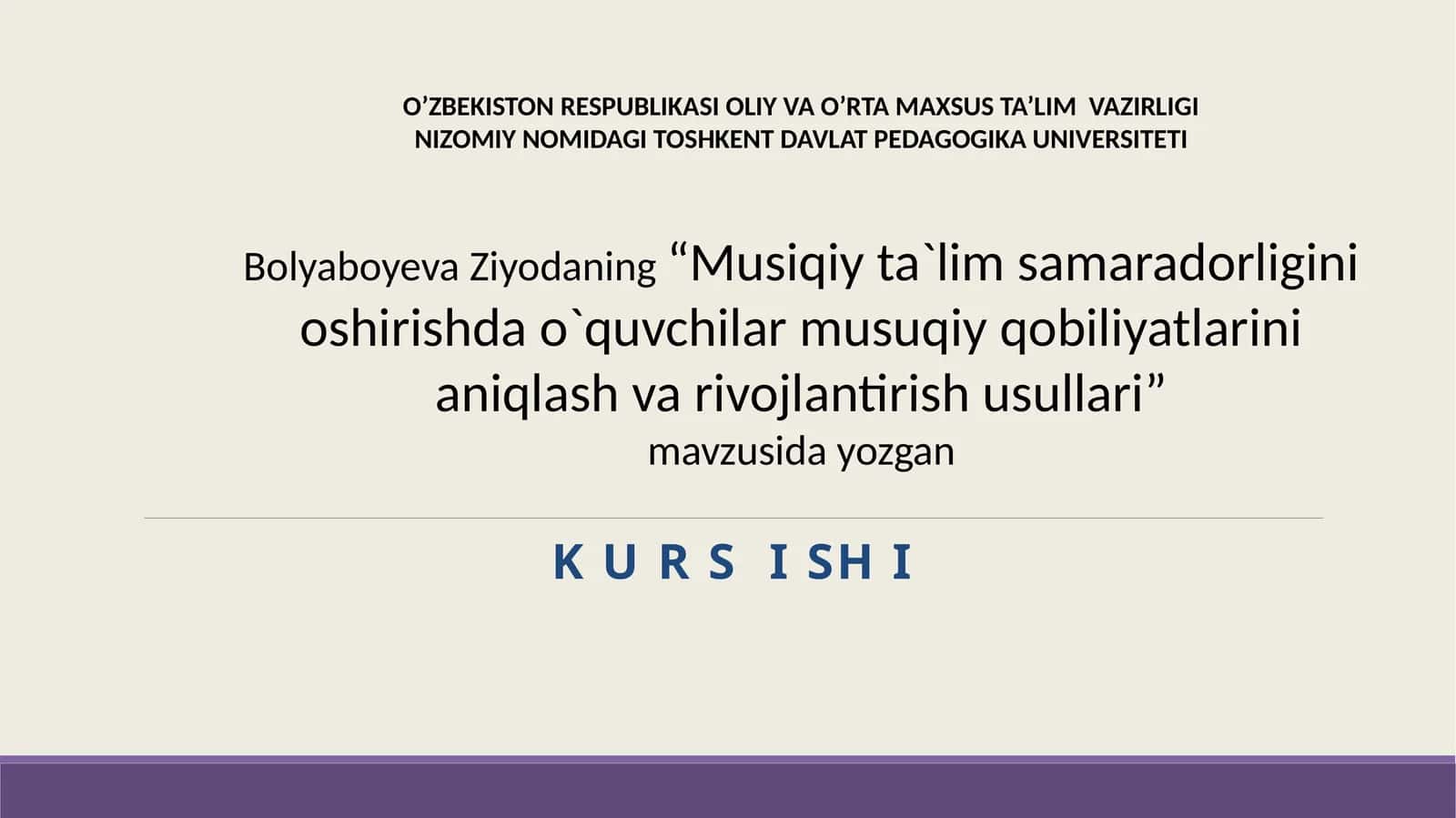 Musiqiy ta`lim samaradorligini oshirishda o`quvchilar musuqiy qobiliyatlarini aniqlash va rivojlantirish usullari