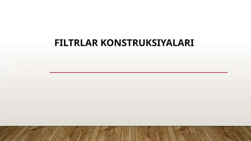 Filtrlarkonstruksiyalari