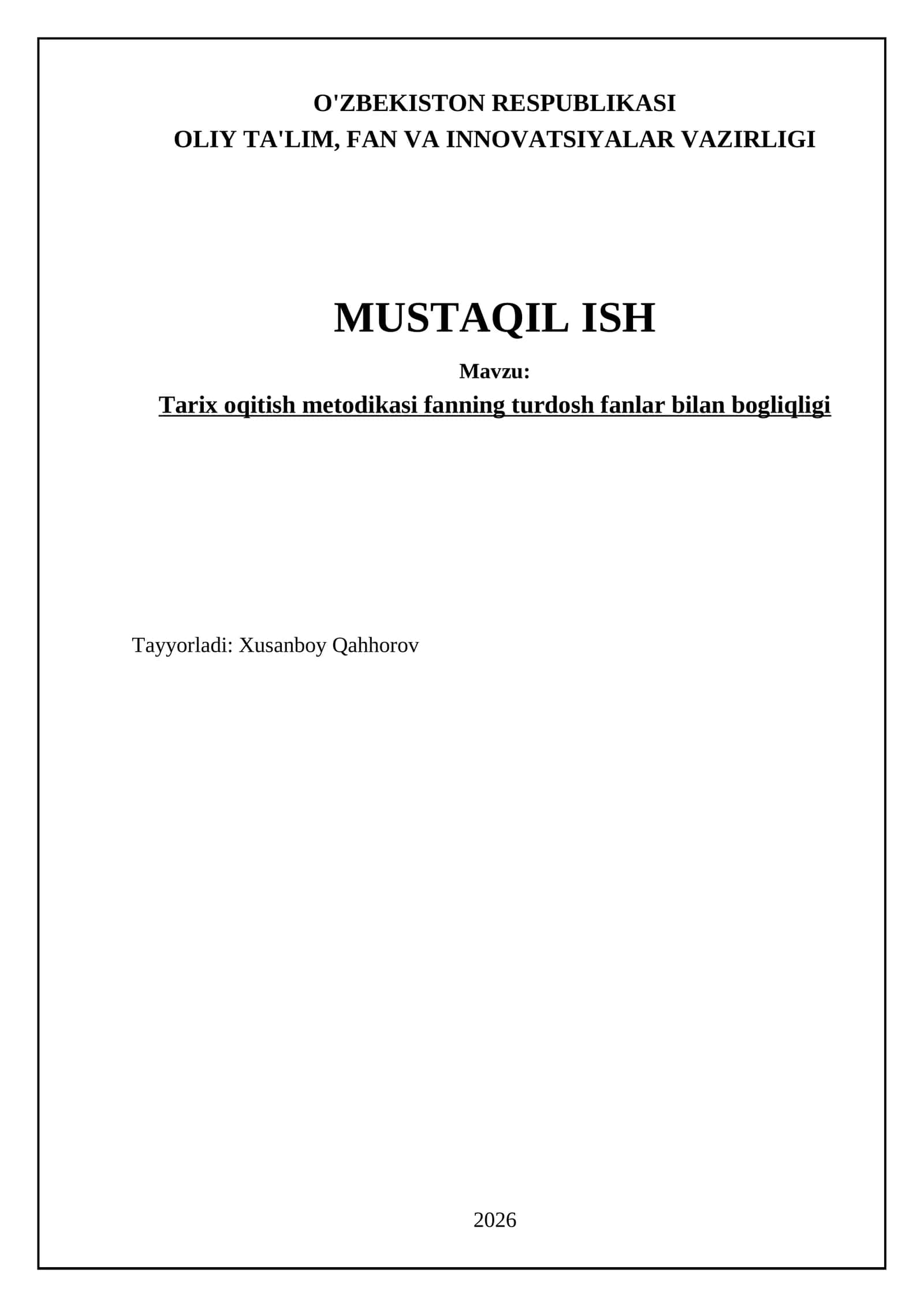 Mavzu: Tarix oqitish metodikasi fanning turdosh fanlar bilan bogliqligi