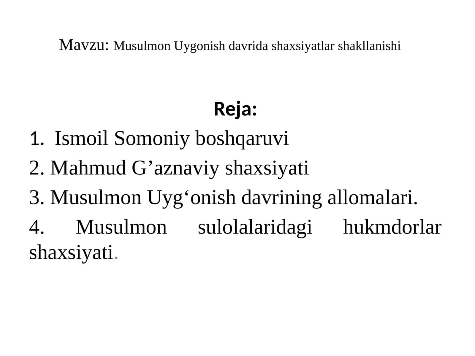 Musulmon Uygonish davrida shaxsiyatlar shakllanishi