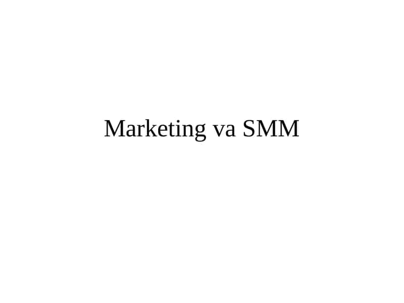 Marketing va SMM
