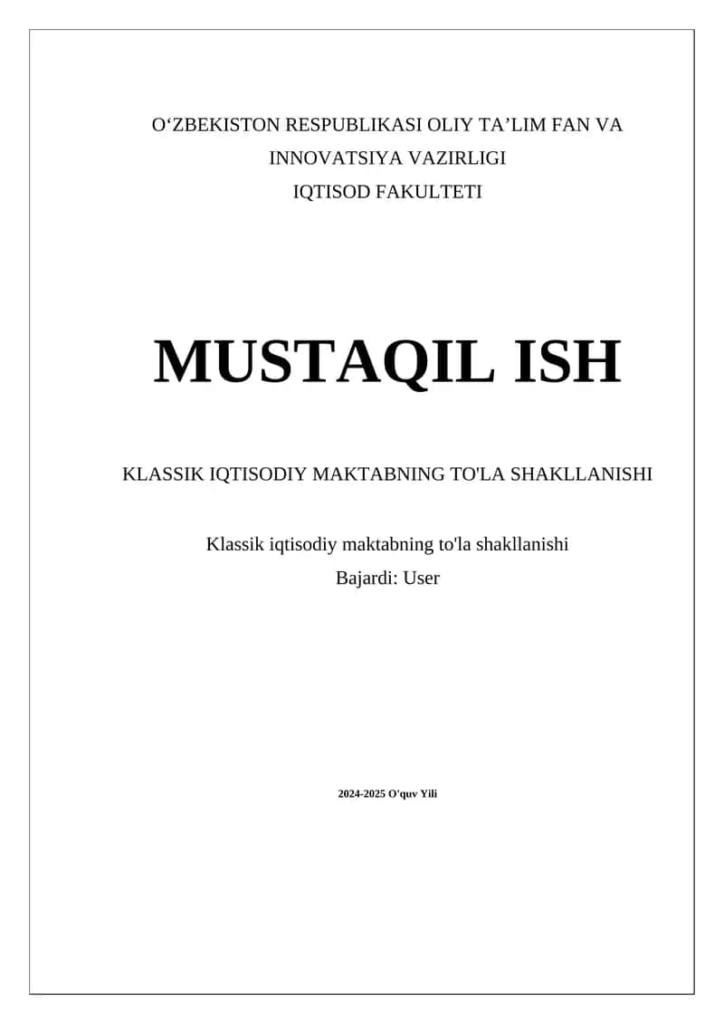 Klassik iqtisodiy maktabning to'la shakllanishi