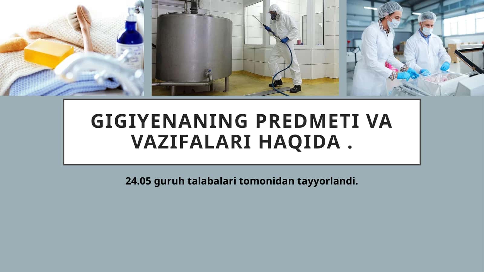 Gigiyenaning predmeti va vazifalari haqida