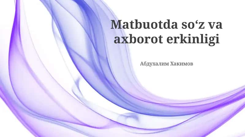 Matbuotda soʻz va axborot erkinligi