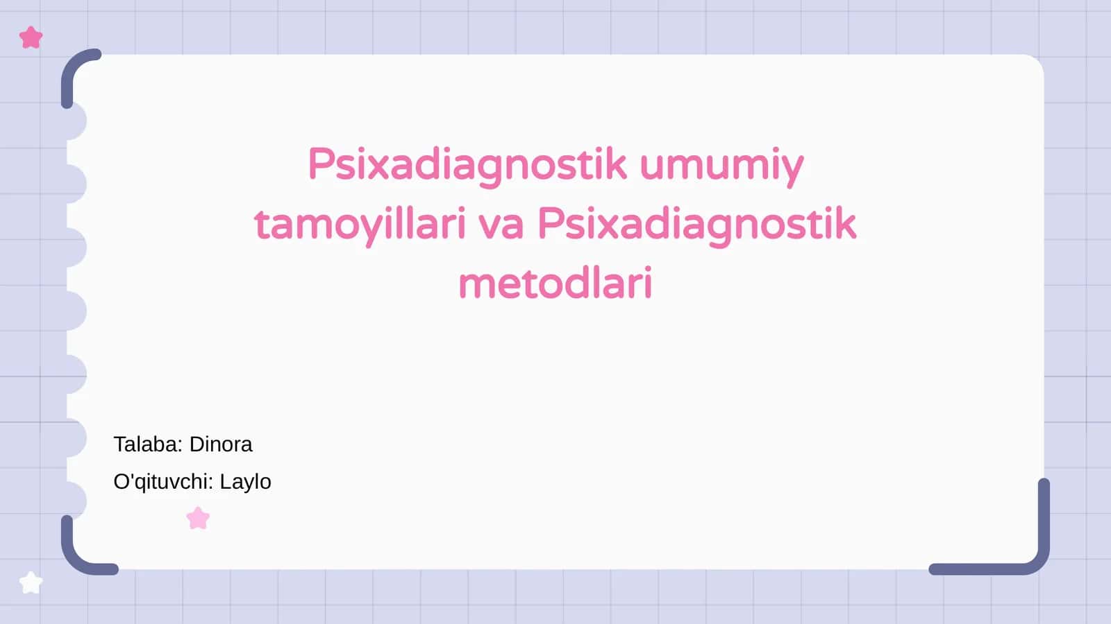Psixadiagnostik umumiy tamoyillari va Psixadiagnostik metodlari