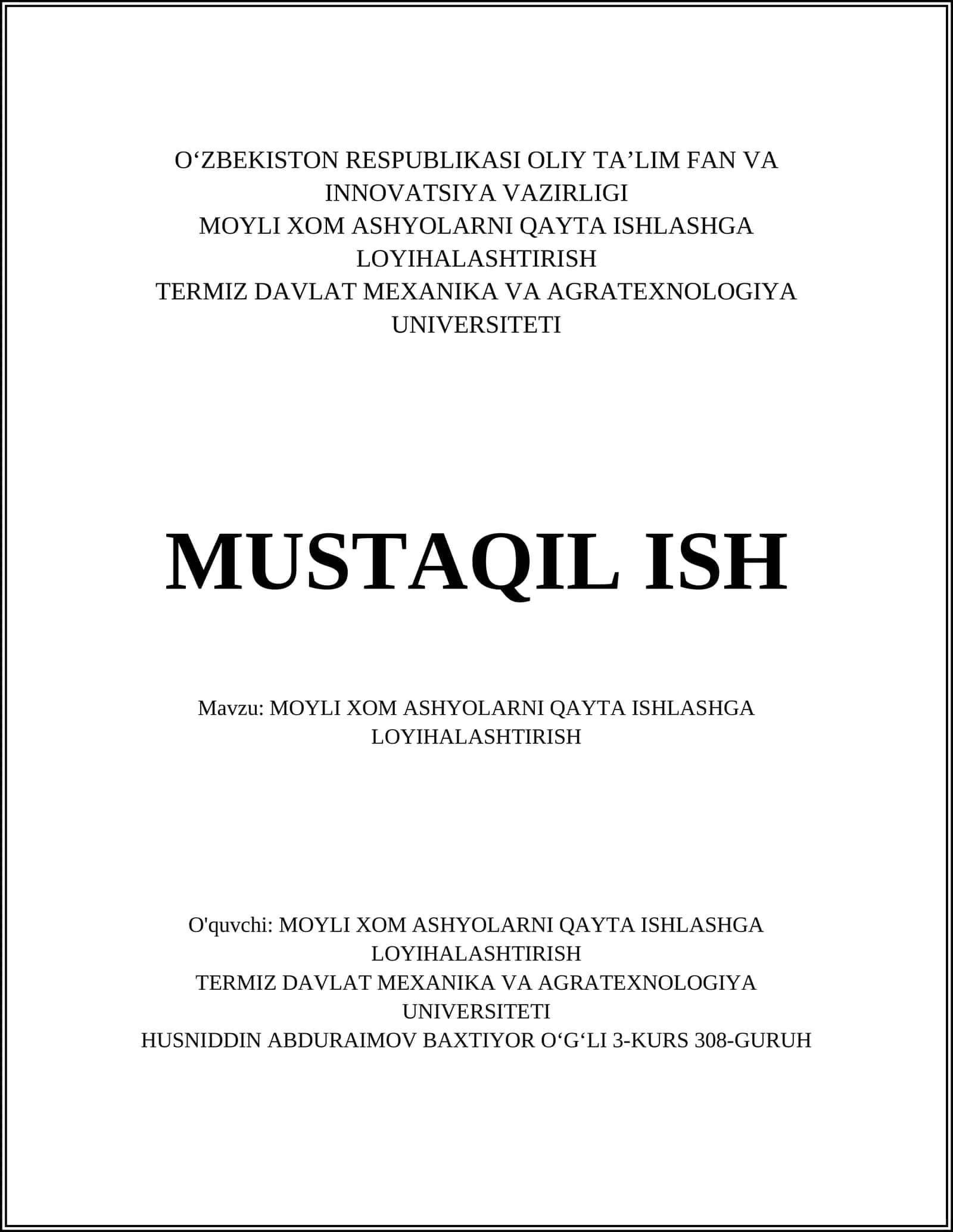 MOYLI XOM ASHYOLARNI QAYTA ISHLASHGA LOYIHALASHTIRISH