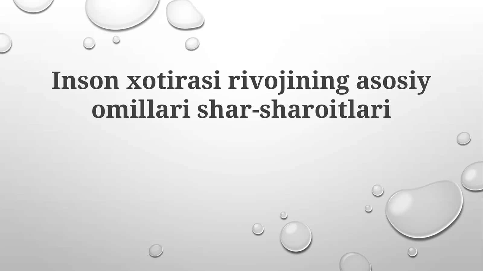 Inson xotirasi rivojining asosiy omillari