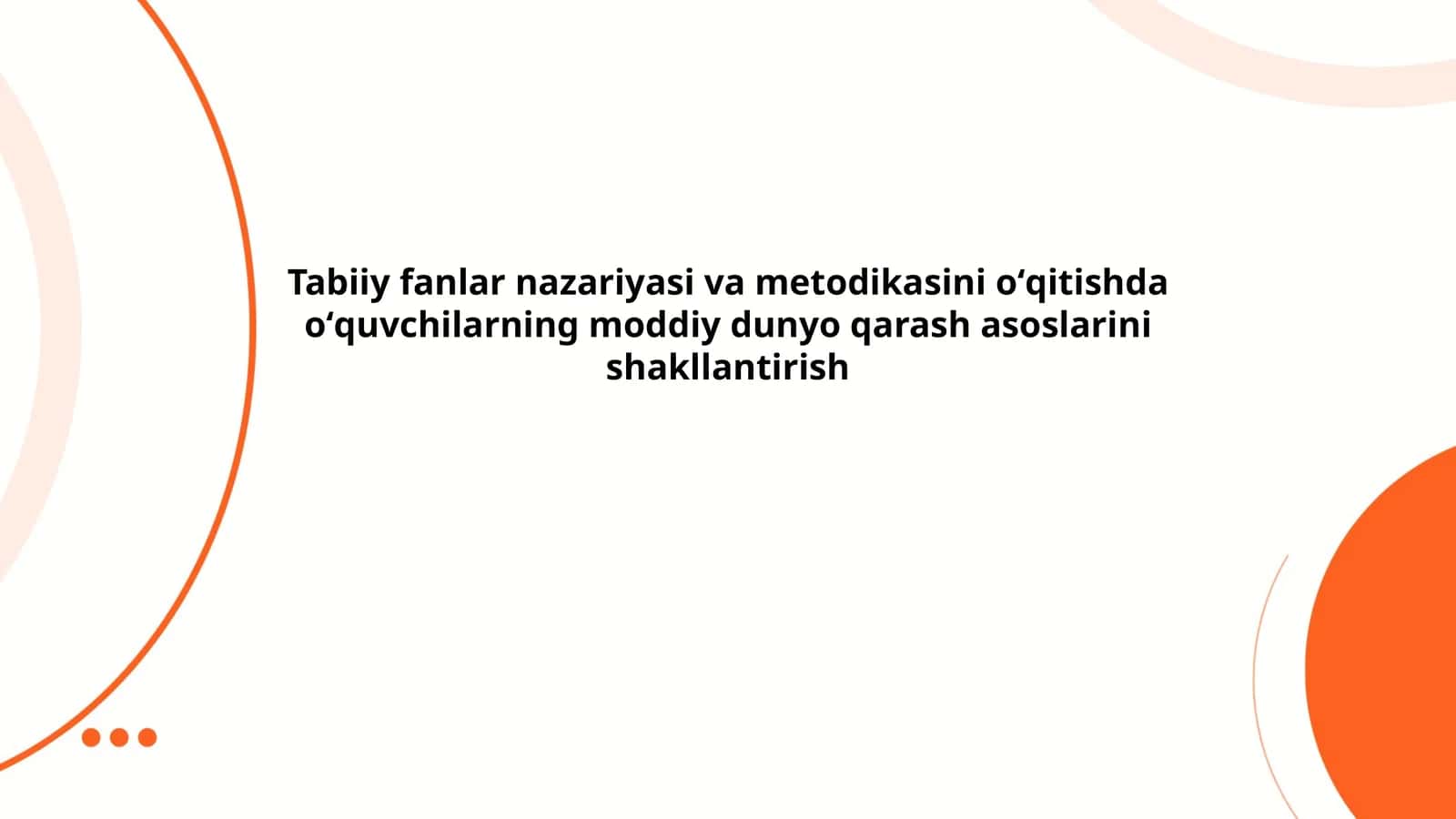 Tabiiy fanlar nazariyasi va metodikasini oʻqitish