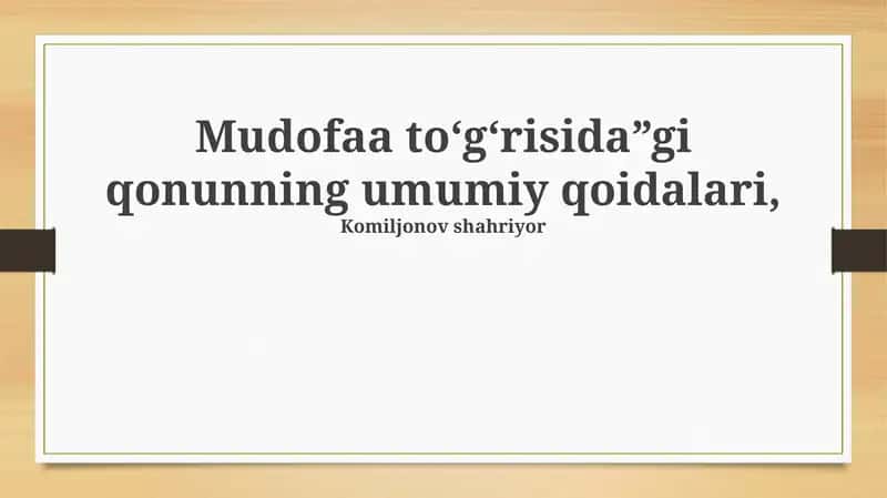 Mudofaa to‘g‘risida”gi qonunning umumiy qoidalari