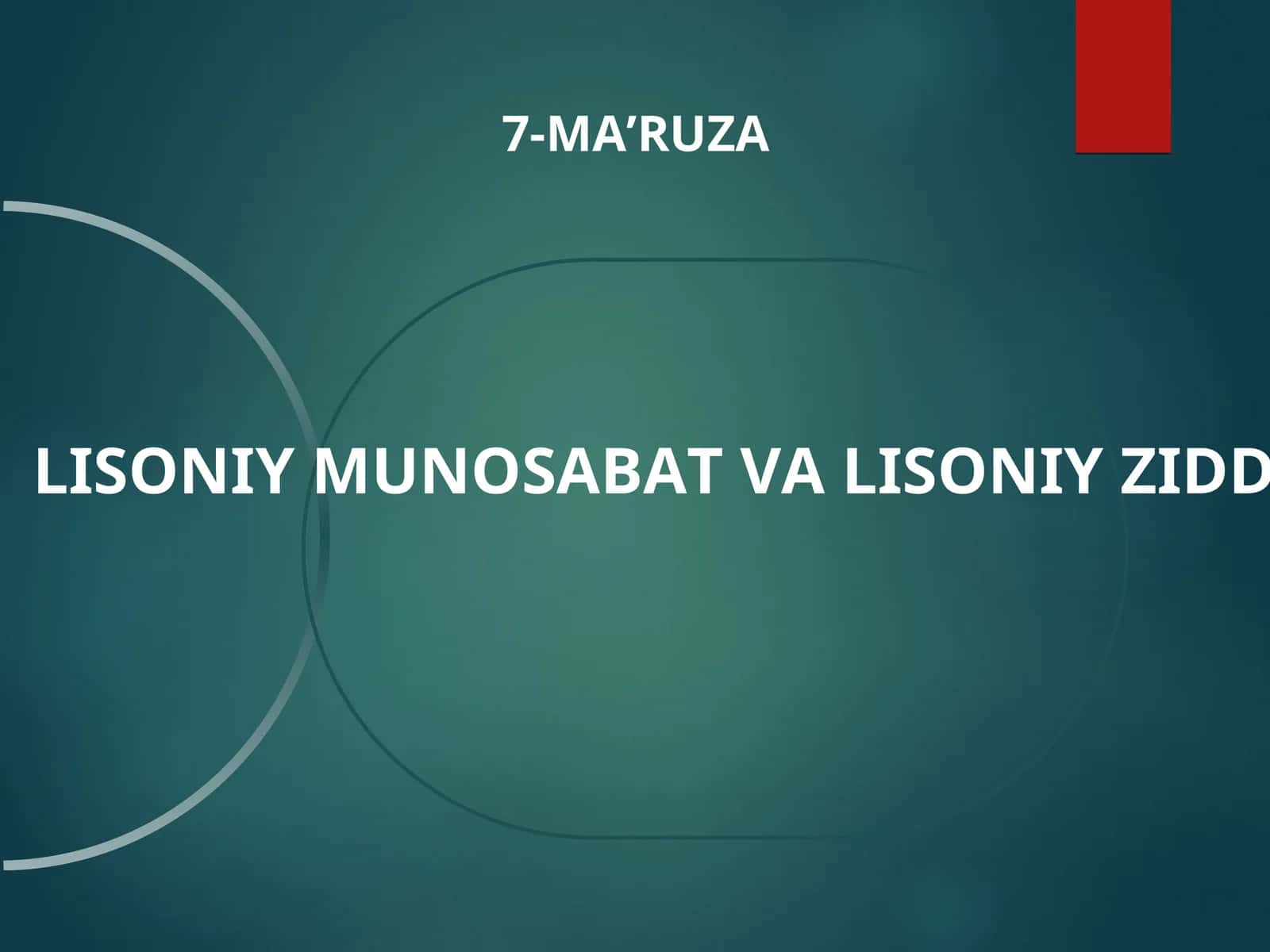 LISONIY MUNOSABAT VA LISONIY ZIDDIYAT