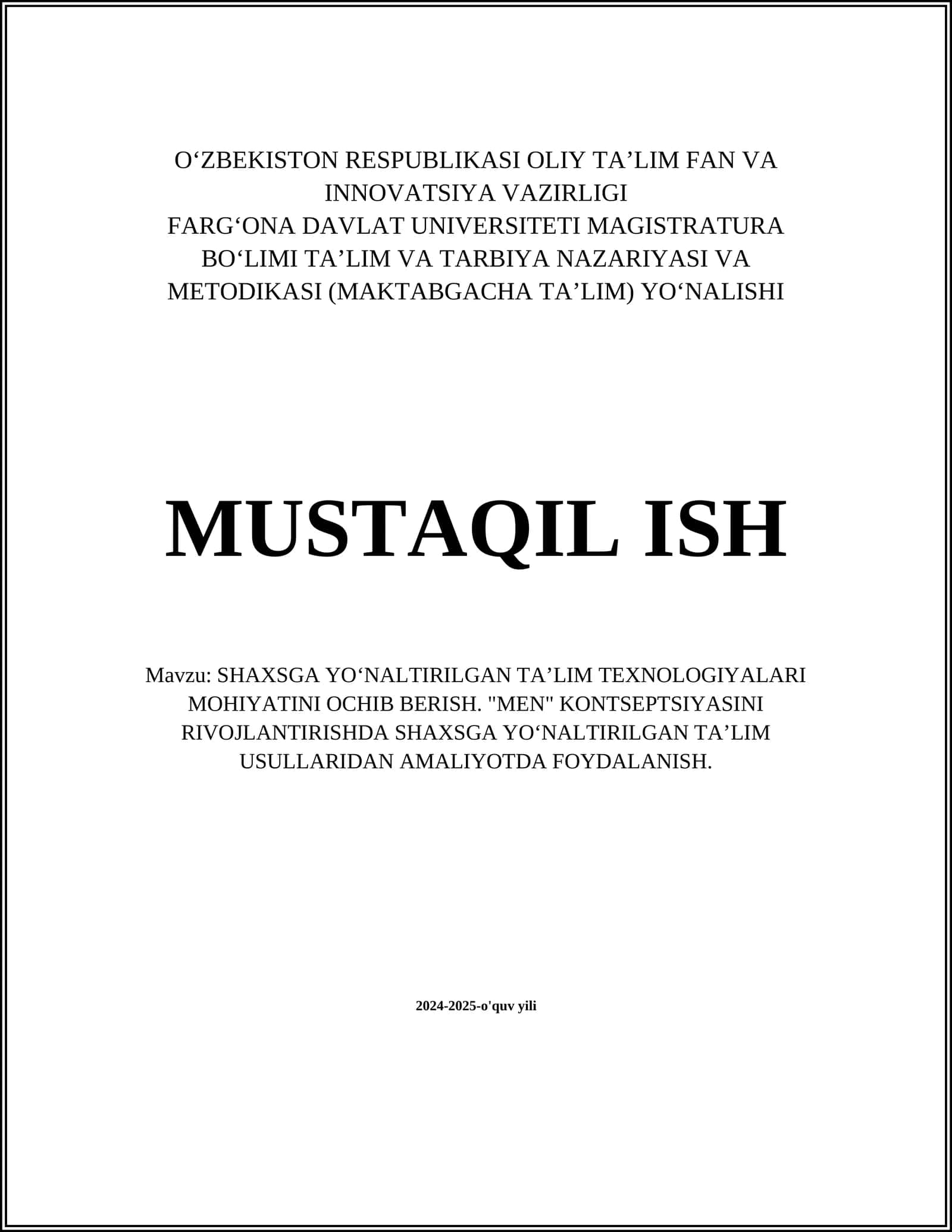 SHAXSGA YOʻNALTIRILGAN TAʼLIM TEXNOLOGIYALARI MOHIYATINI OCHIB BERISH. "MEN" KONTSEPTSIYASINI RIVOJLANTIRISHDA SHAXSGA YOʻNALTIRILGAN TAʼLIM USULLARIDAN AMALIYOTDA FOYDALANISH