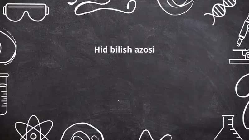 Hid bilish azosi