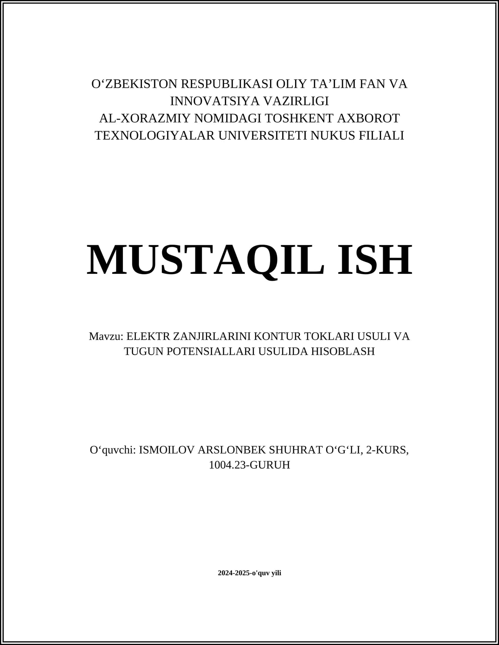 ELEKTR ZANJIRLARINI KONTUR TOKLARI USULI VA TUGUN POTENSIALLARI USULIDA HISOBLASH
