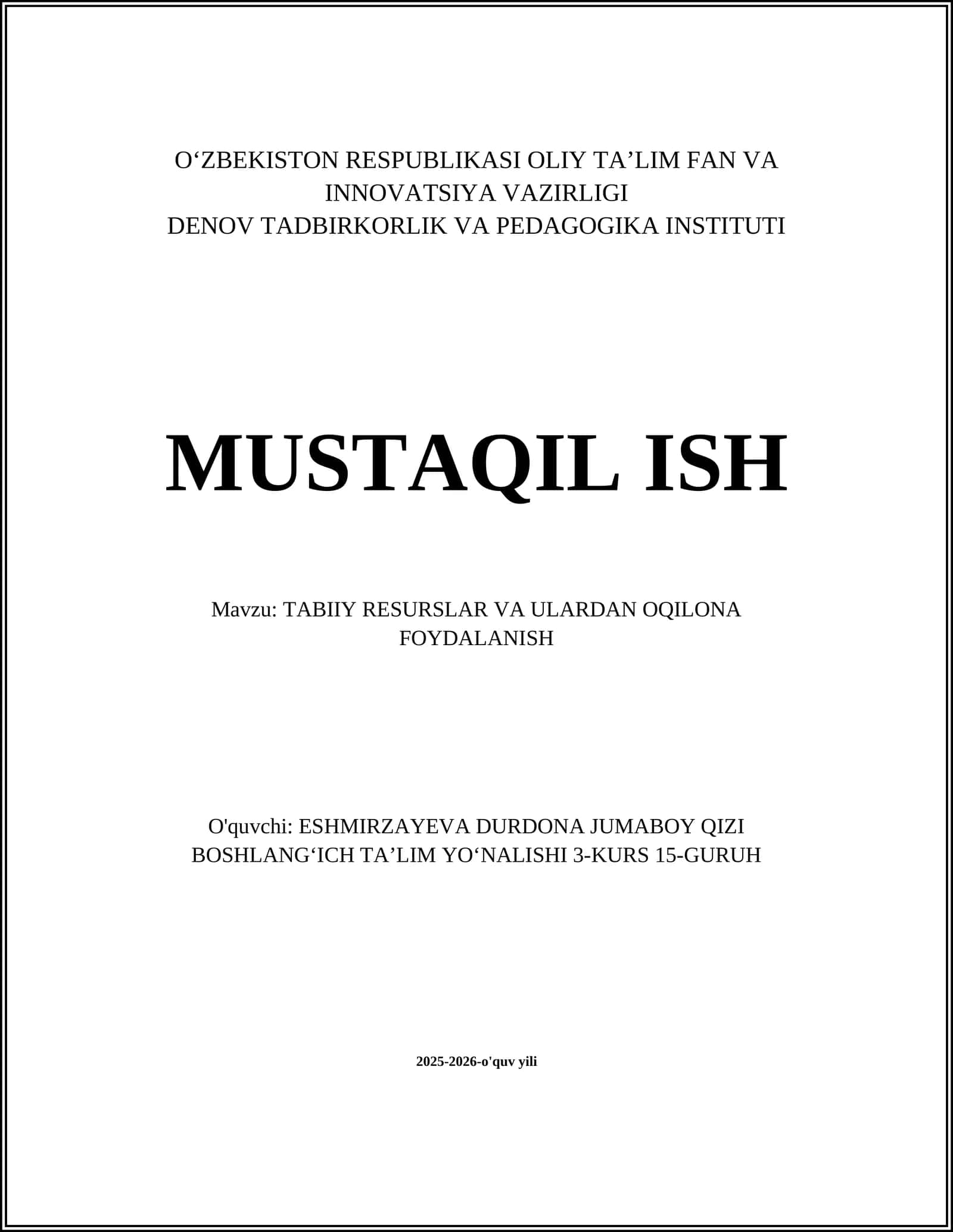TABIIY RESURSLAR VA ULARDAN OQILONA FOYDALANISH