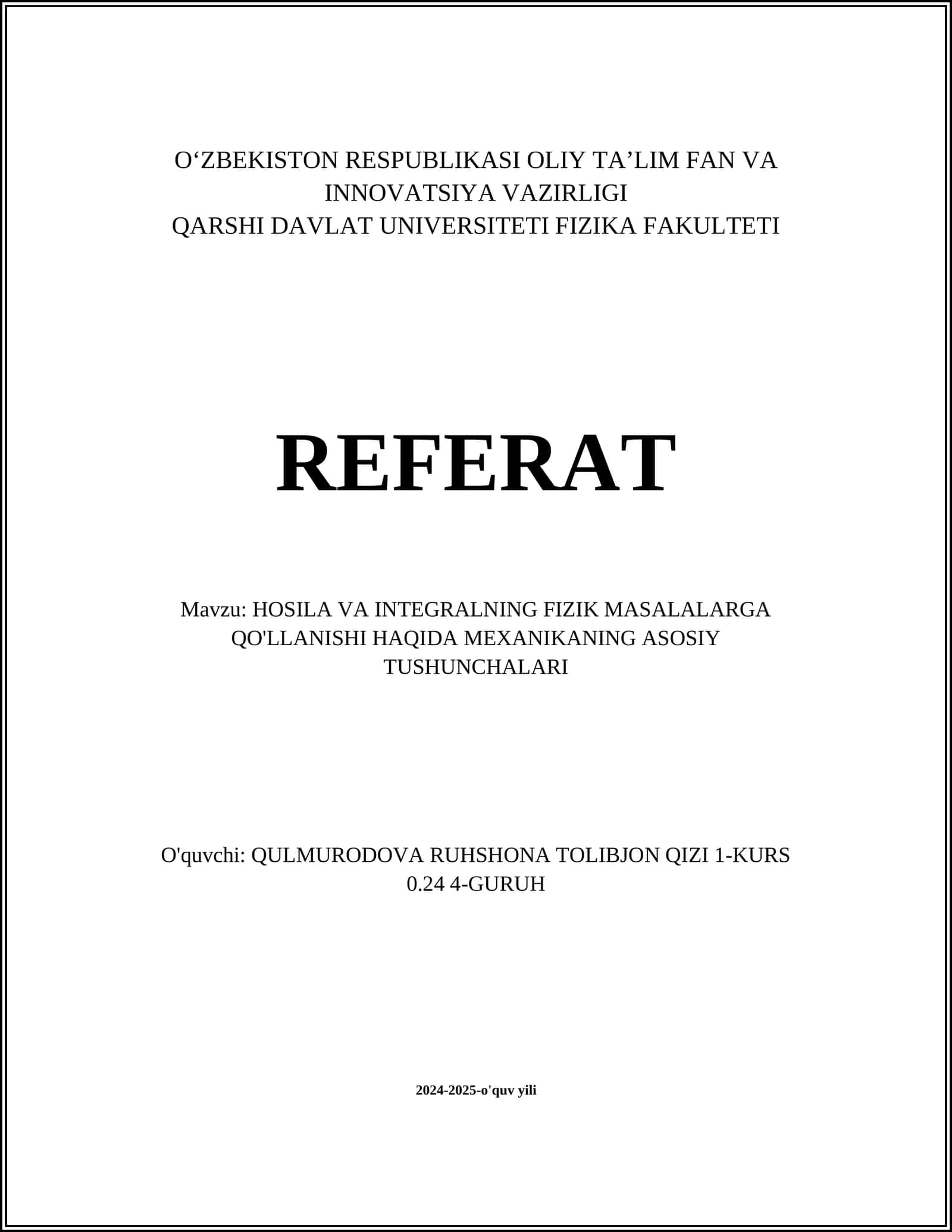 HOSILA VA INTEGRALNING FIZIK MASALALARGA QO'LLANISHI HAQIDA MEXANIKANING ASOSIY TUSHUNCHALARI