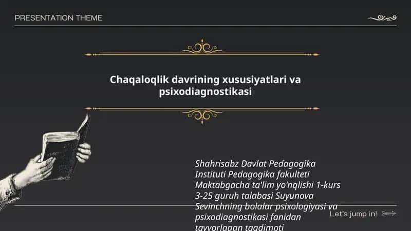Chaqaloqlik davrining xususiyatlari va psixodiagnostikasi