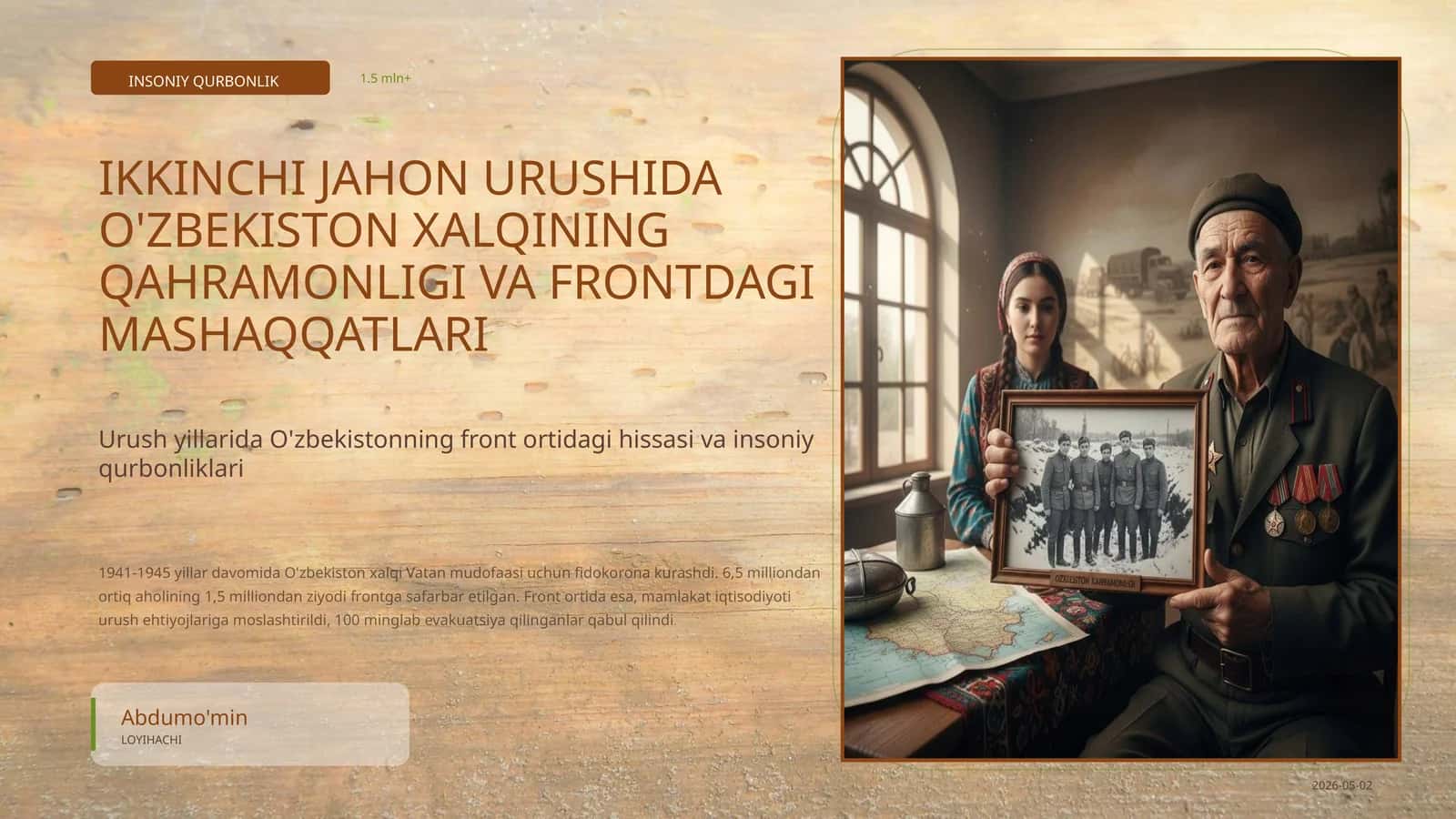 Urush yillarida O'zbekistonning front ortidagi hissasi va insoniy qurbonliklari