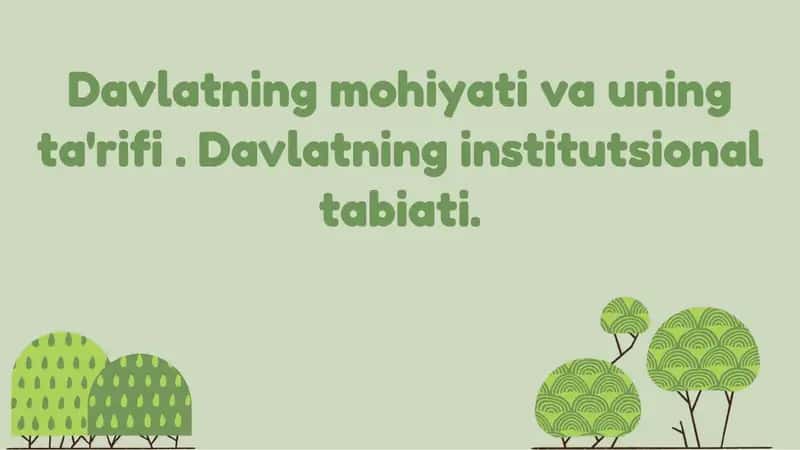 Davlatning mohiyati va ta'rifi