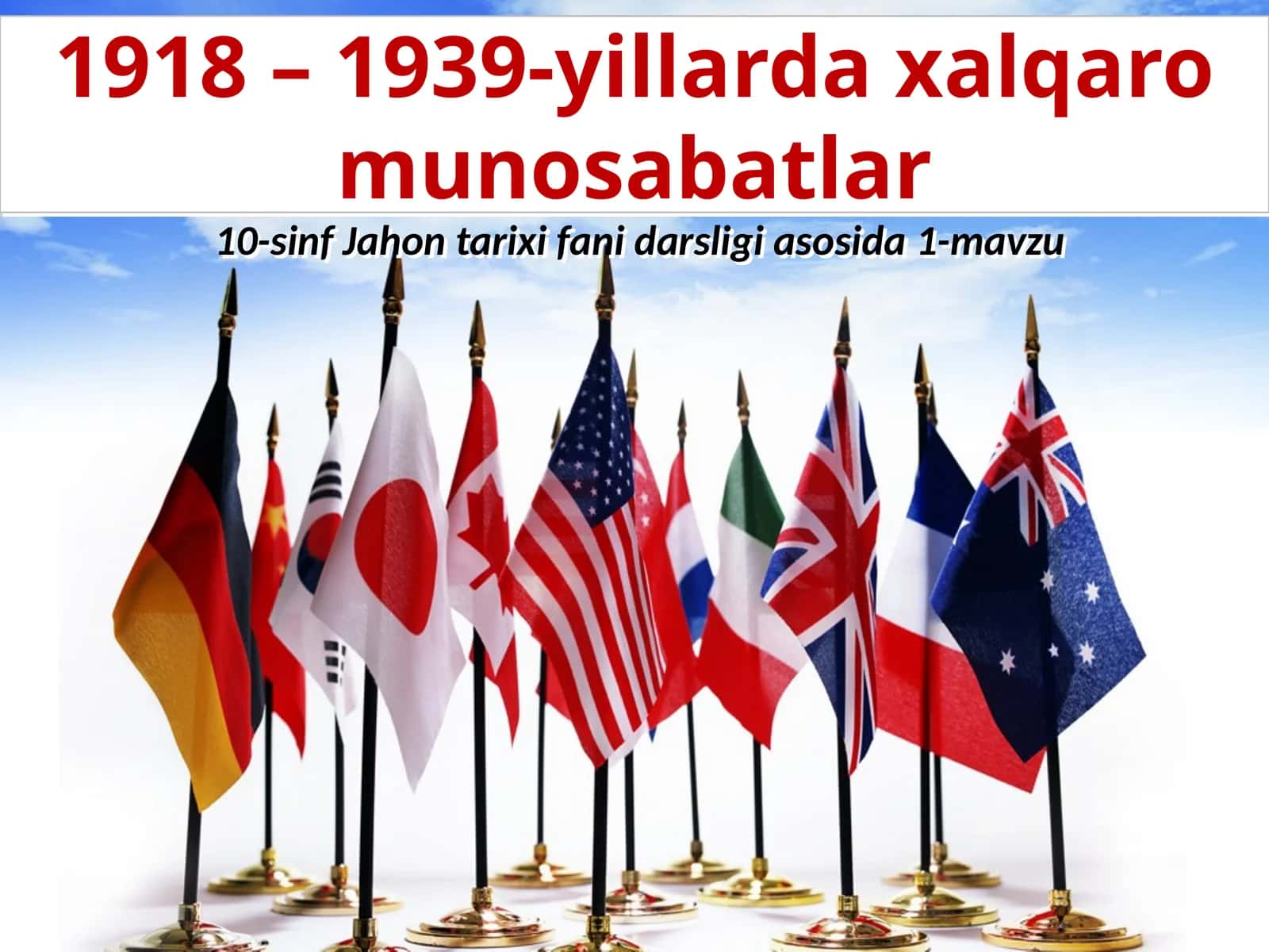 10-sinf  Jahon  tarixi  fani  darsligi  asosida1-mavzu : Versal tinchlik shartnomasi