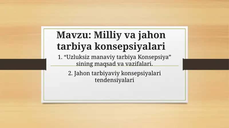 Milliy va jahon tarbiya konsepsiyalari