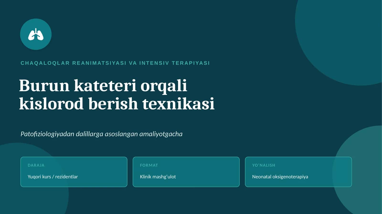 CHAQALOQLAR REANIMATSIYASI VA INTENSIV TERAPIYASI