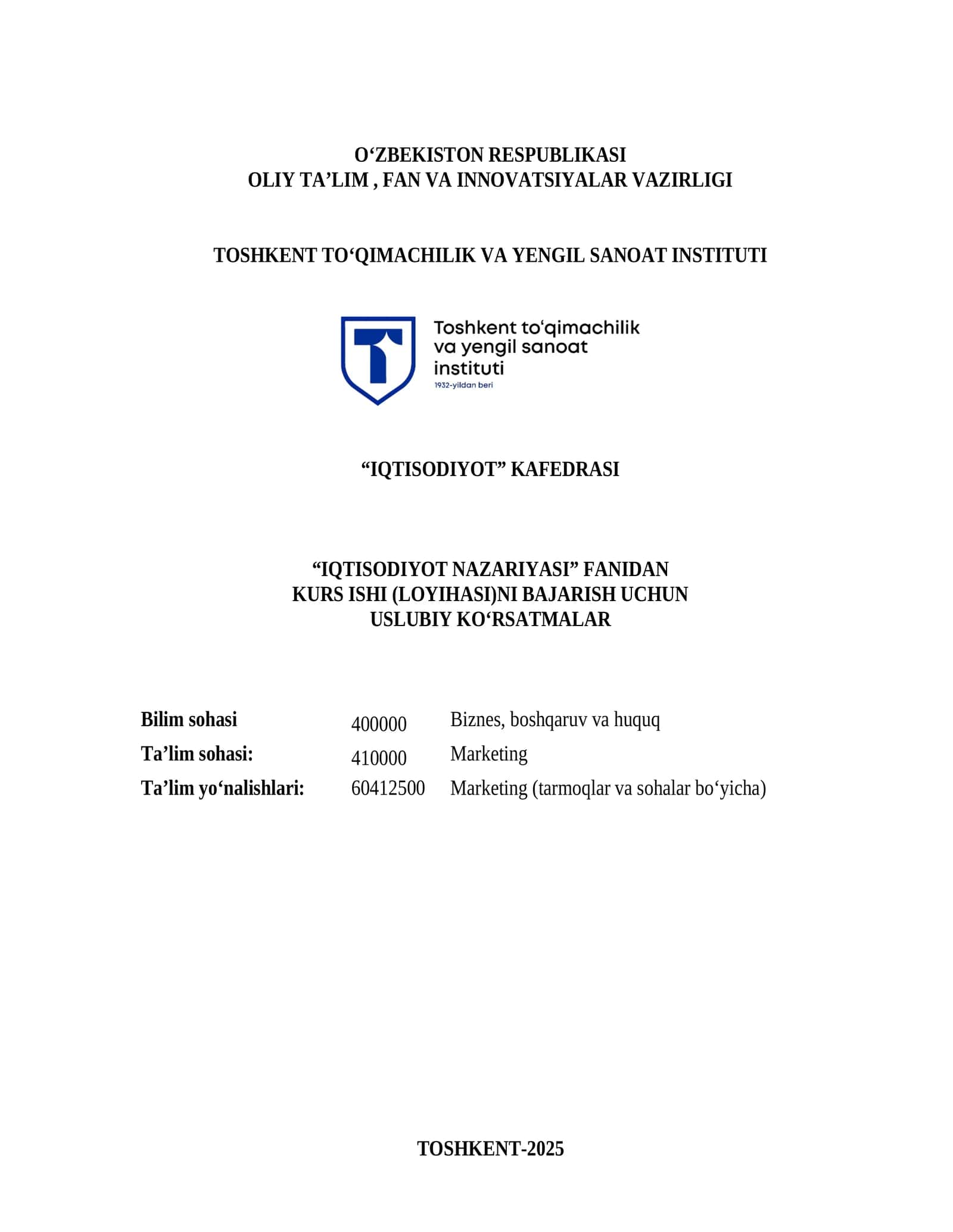 KURS ISHI (LOYIHASI)NI BAJARISH UCHUN USLUBIY KORSATMALAR