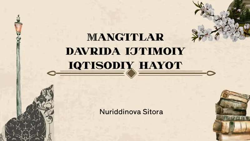 Mangʻitlar davrida ijtimoiy iqtisodiy hayot