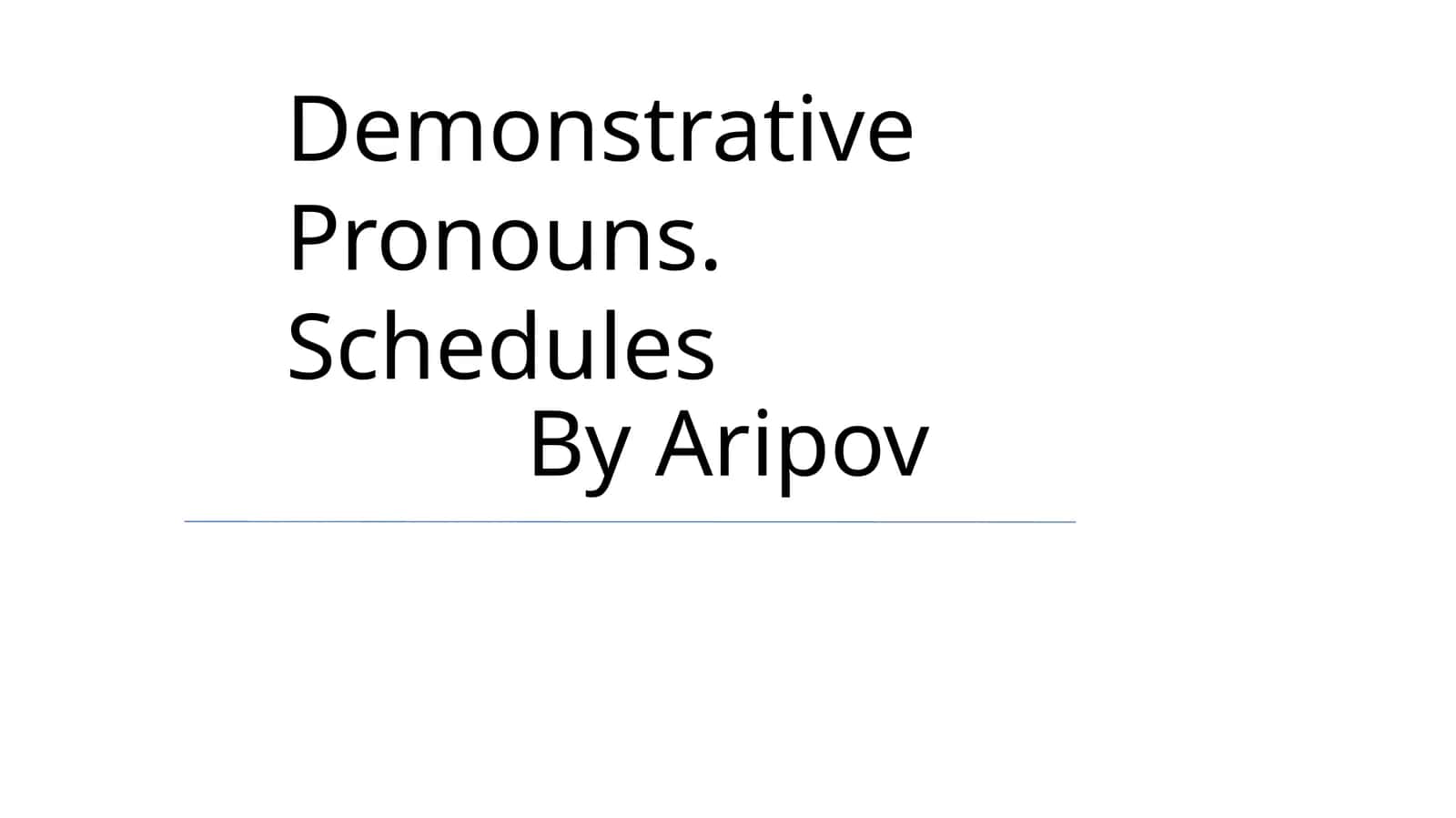 Demonstrative Pronouns