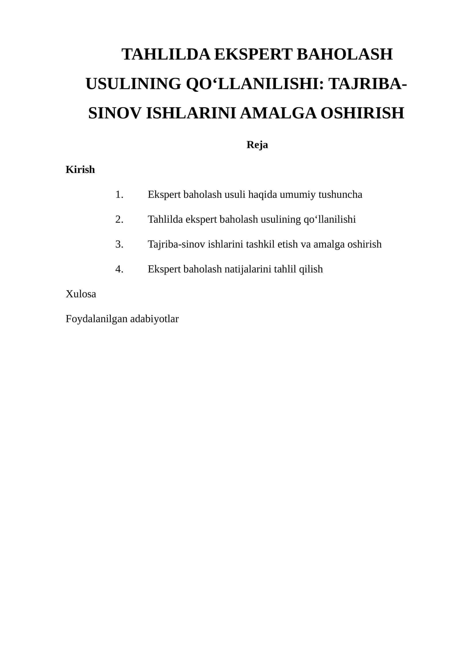 TAHLILDA EKSPERT BAHOLASH USULINING QO‘LLANILISHI: TAJRIBA-SINOV ISHLARINI AMALGA OSHIRISH