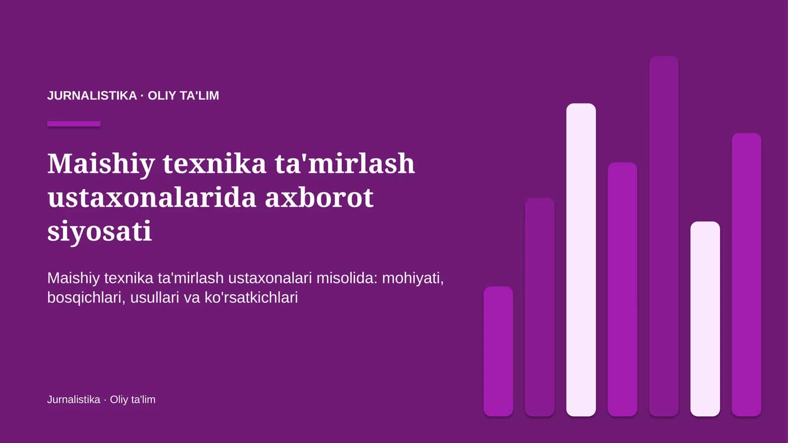 Maishiy texnika ta'mirlash ustaxonalarida axborot siyosati