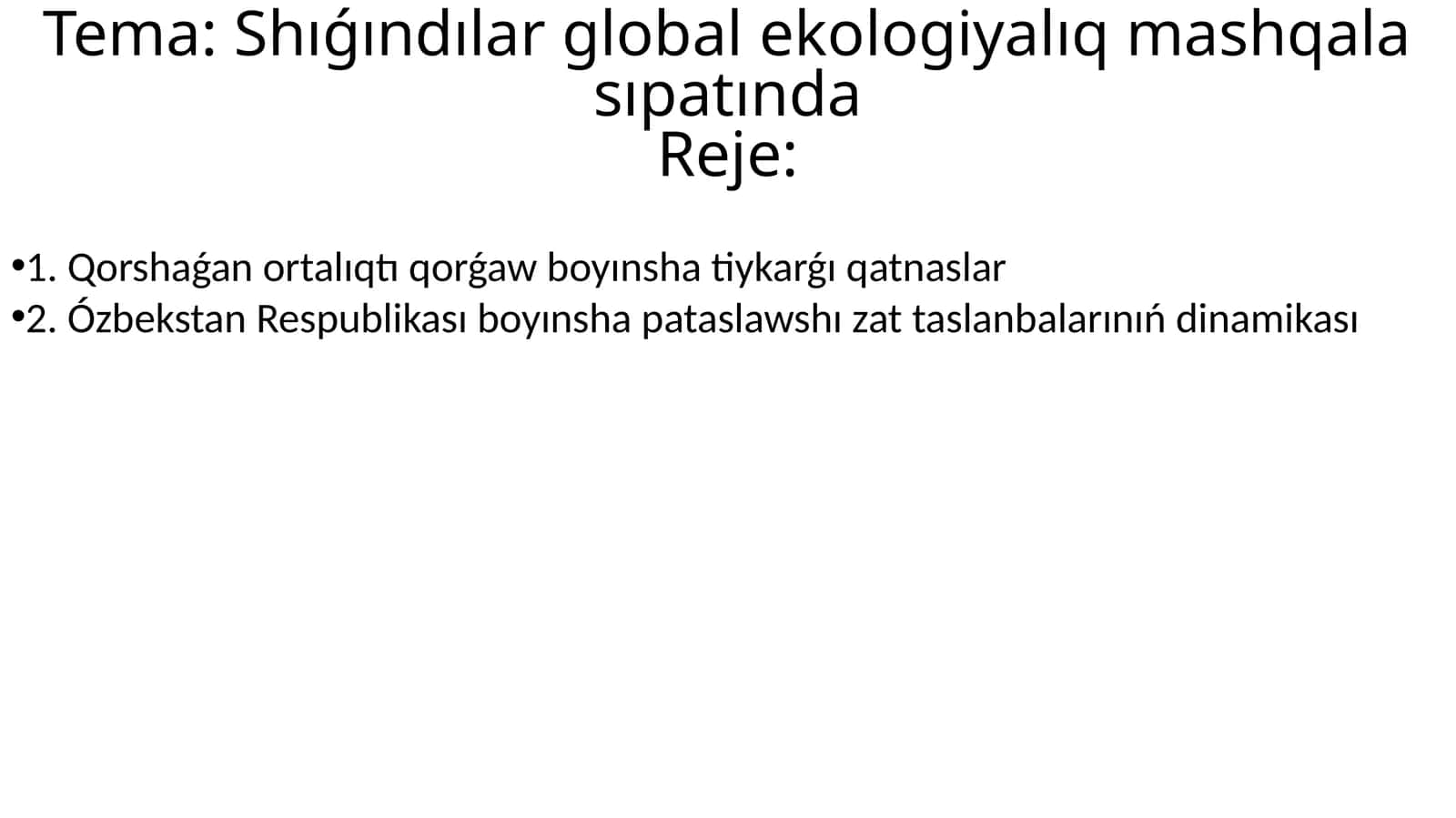 Shıǵındılar global ekologiyalıq mashqala sıpatında
