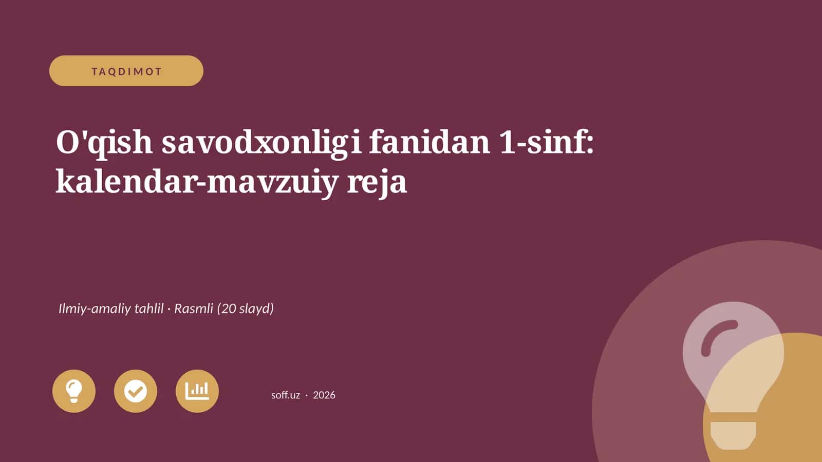 O'qish savodxonligi fanidan 1-sinf: kalendar-mavzuiy reja