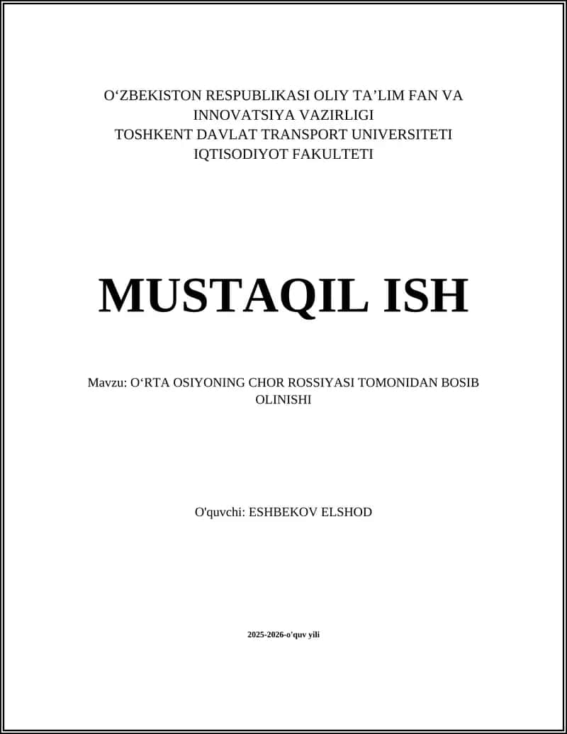 OʻRTA OSIYONING CHOR ROSSIYASI TOMONIDAN BOSIB OLINISHI