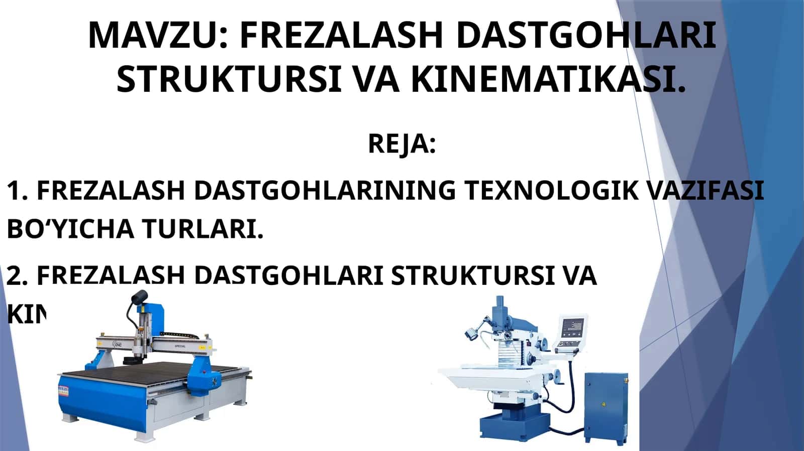 Frezalash dastgohlari struktursi va kinematikasi haqida slayd