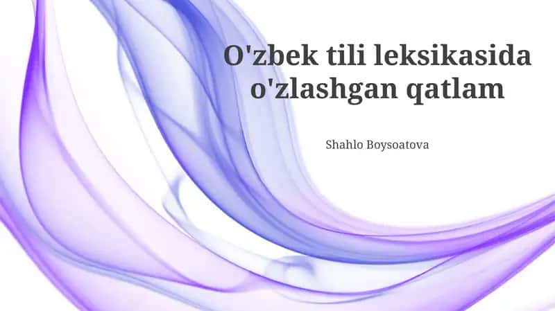 Oʻzbek Leksikasidagi Assimalatsiya Qatlami